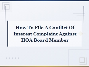 How to File a Conflict of Interest Complaint Against an Hoa Board Member