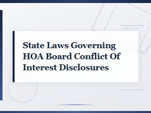 Hoa Board Conflict of Interest Disclosure Laws